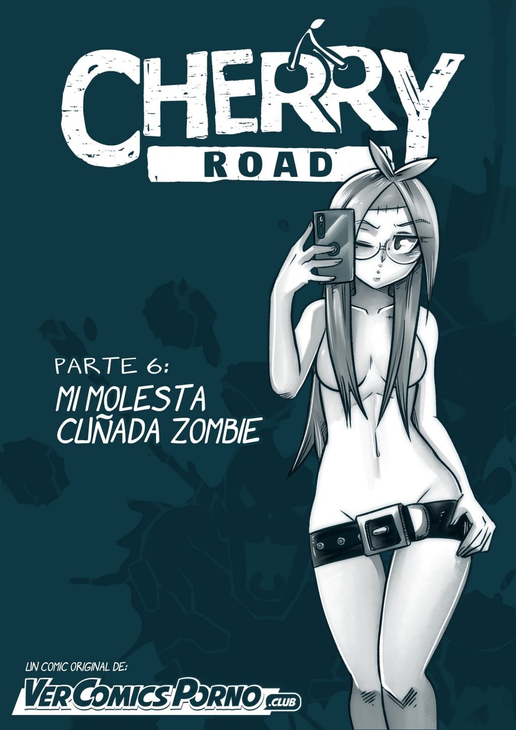 Cherry Road 6 – Mi Molesta Cuñada Zombie